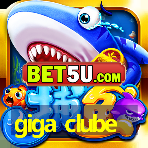 giga clube